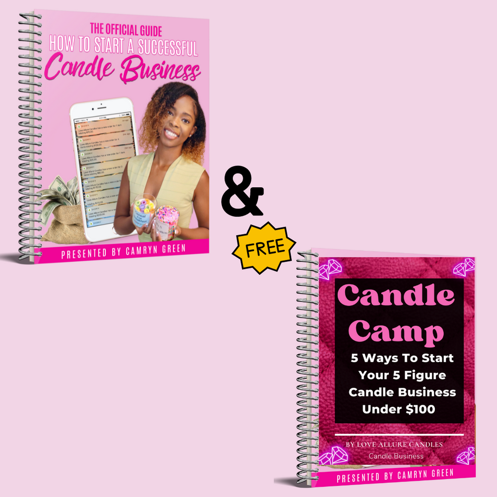 The Official Guide - How To Start A Successful Candle Business + BONUS 5 Ways To Start Your 5 Figure Candle Business Under $100 EBOOK